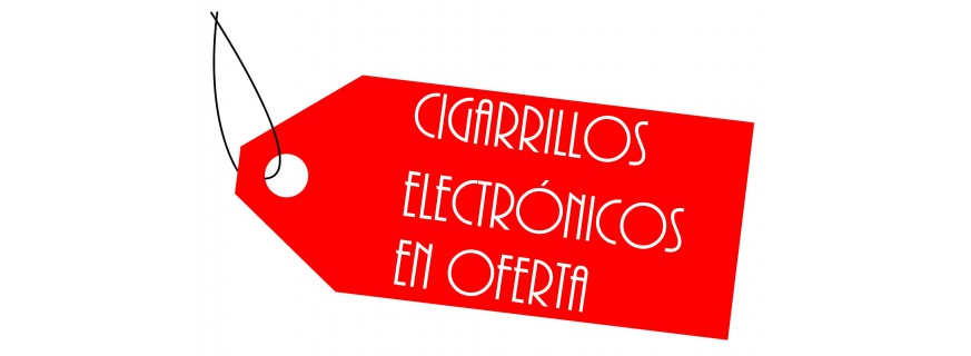 Cigarrillos Electrónicos en oferta